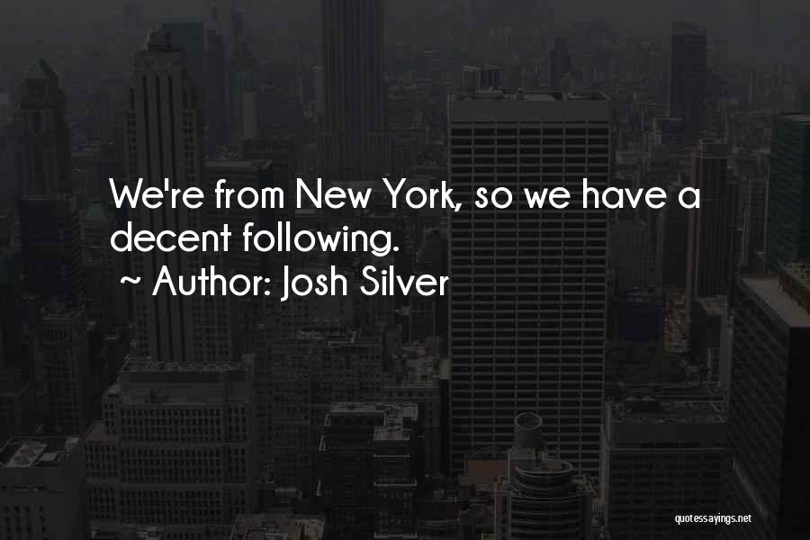 Josh Silver Quotes 1498509