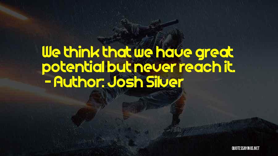 Josh Silver Quotes 1937526