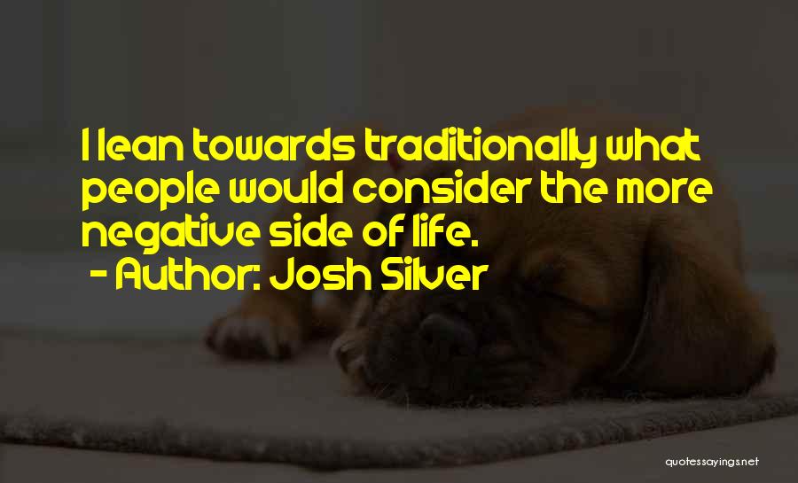 Josh Silver Quotes 323396