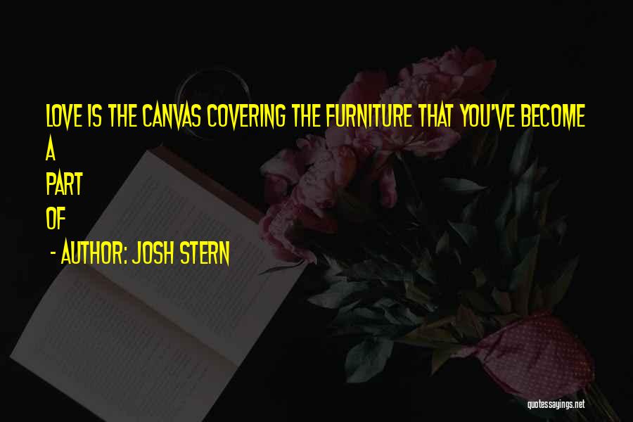 Josh Stern Quotes 2213694