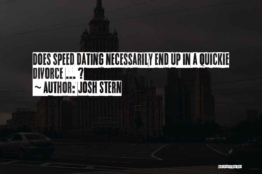 Josh Stern Quotes 400245