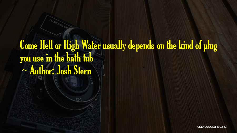 Josh Stern Quotes 484074