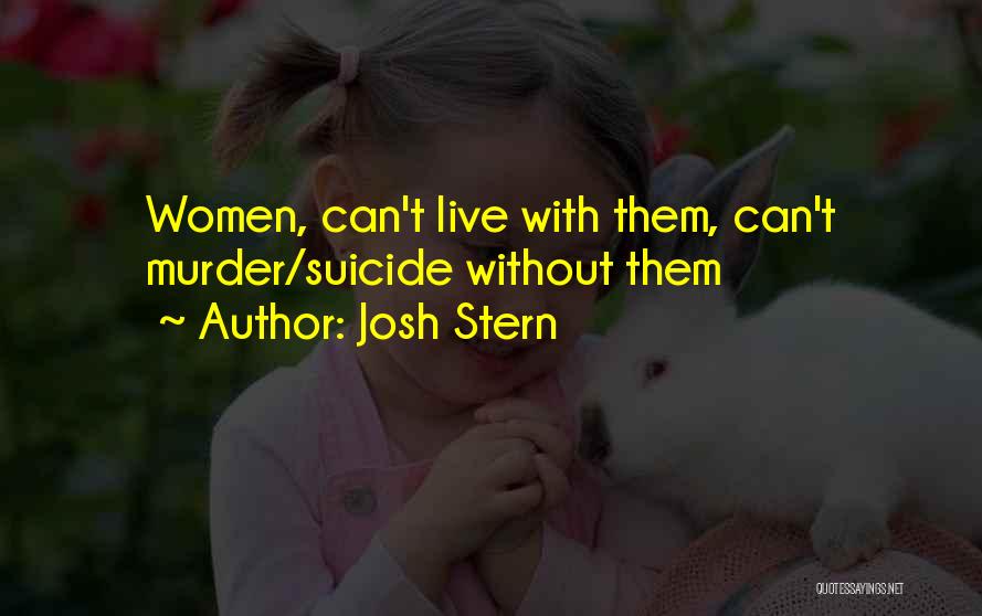 Josh Stern Quotes 737012