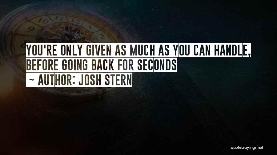 Josh Stern Quotes 744941