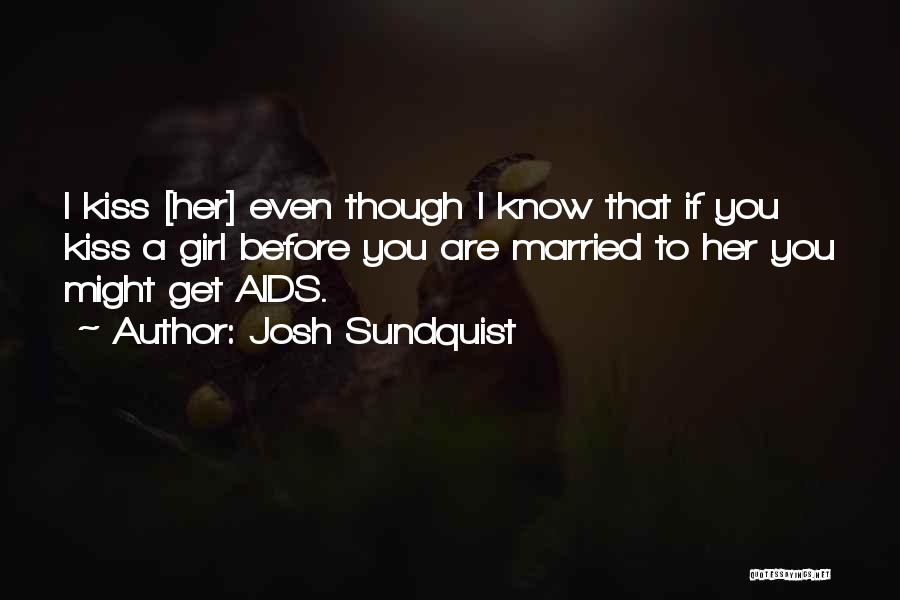 Josh Sundquist Quotes 767273