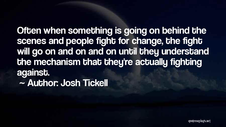 Josh Tickell Quotes 1162287