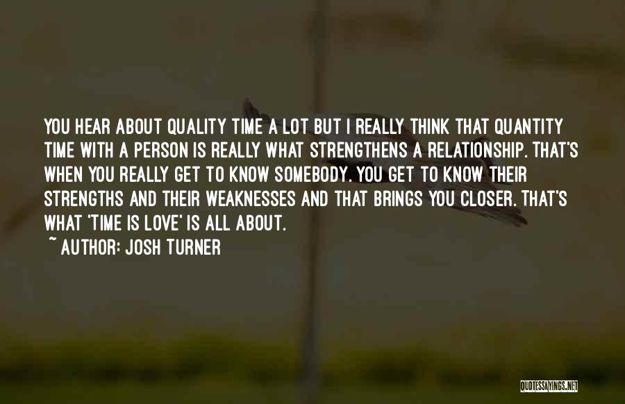 Josh Turner Quotes 1056310