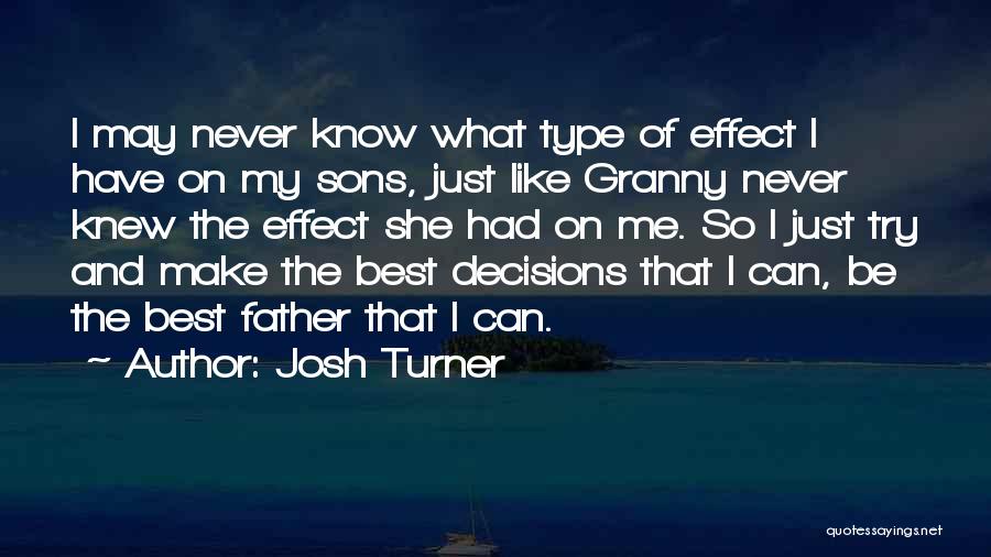 Josh Turner Quotes 1642058