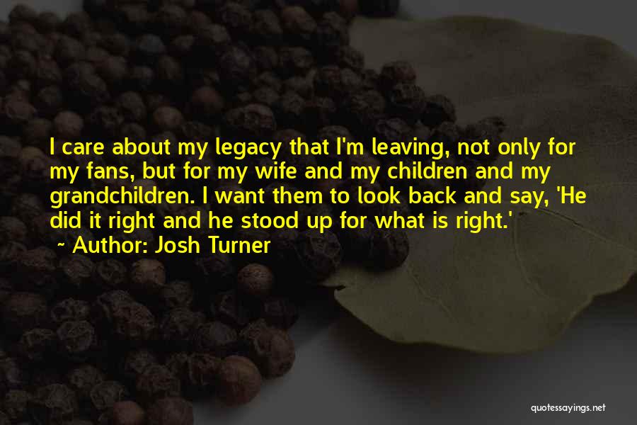 Josh Turner Quotes 1675355