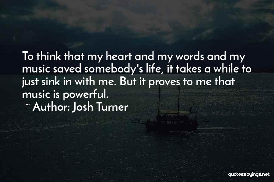 Josh Turner Quotes 1883894