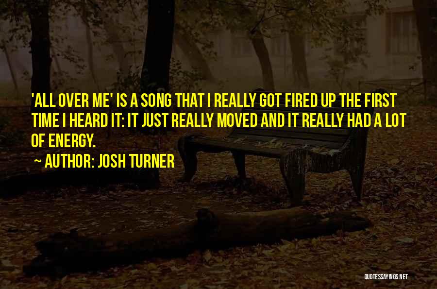 Josh Turner Quotes 2202453