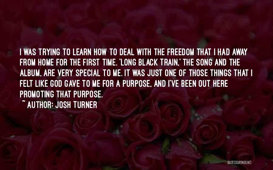 Josh Turner Quotes 598464