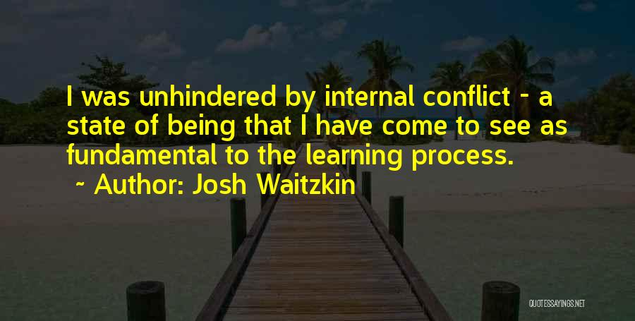 Josh Waitzkin Quotes 1775155