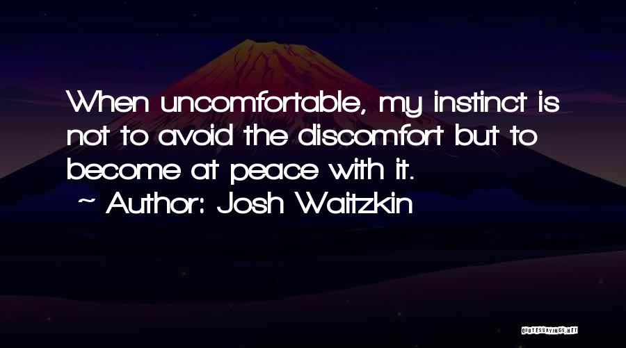 Josh Waitzkin Quotes 402370