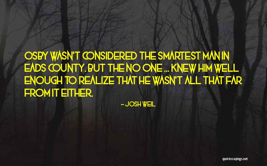 Josh Weil Quotes 2024209