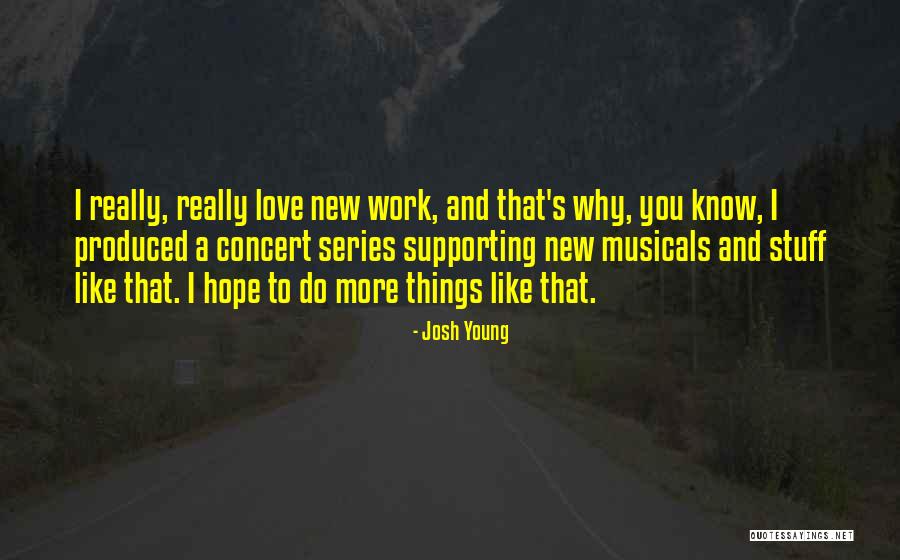 Josh Young Quotes 1995595