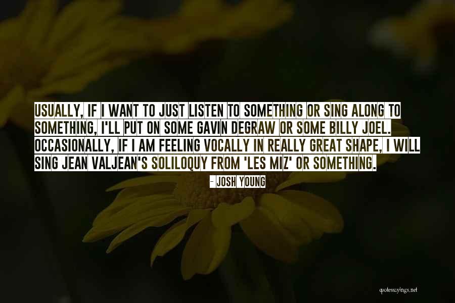 Josh Young Quotes 2005570 Josh Young Quotes 2005570