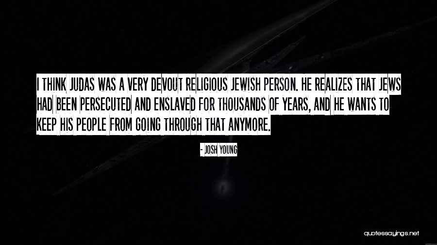 Josh Young Quotes 292262 Josh Young Quotes 292262