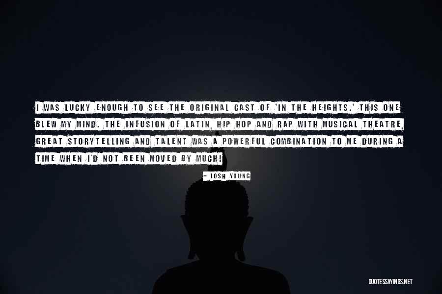 Josh Young Quotes 354208 Josh Young Quotes 354208