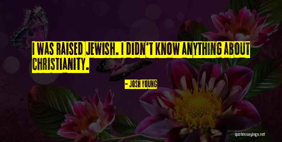 Josh Young Quotes 563557 Josh Young Quotes 563557