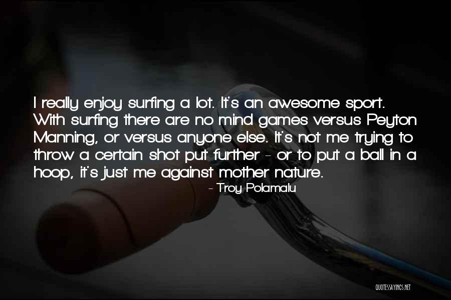 Joshenzone Quotes By Troy Polamalu Joshenzone Quotes By Troy Polamalu