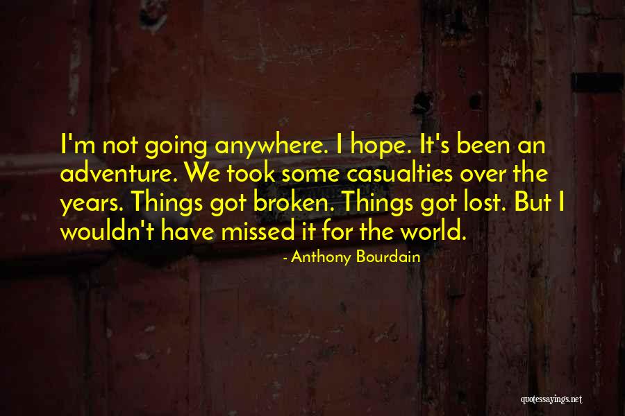 Joshika Neupane Quotes By Anthony Bourdain Joshika Neupane Quotes By Anthony Bourdain