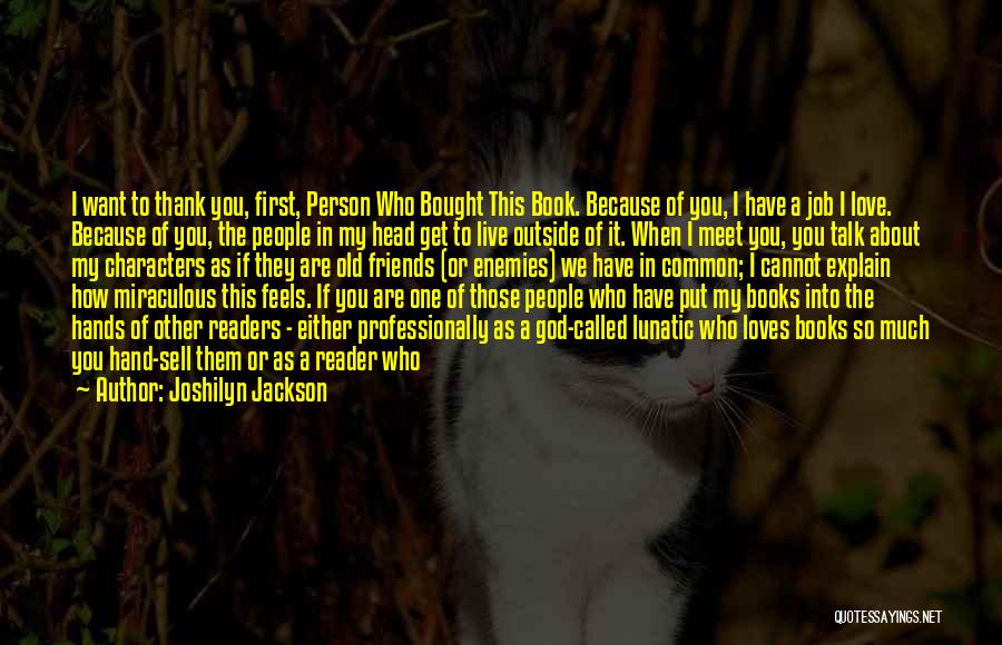 Joshilyn Jackson Quotes 1240896