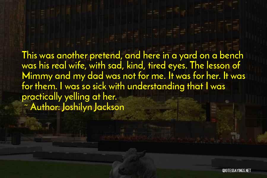 Joshilyn Jackson Quotes 1571408