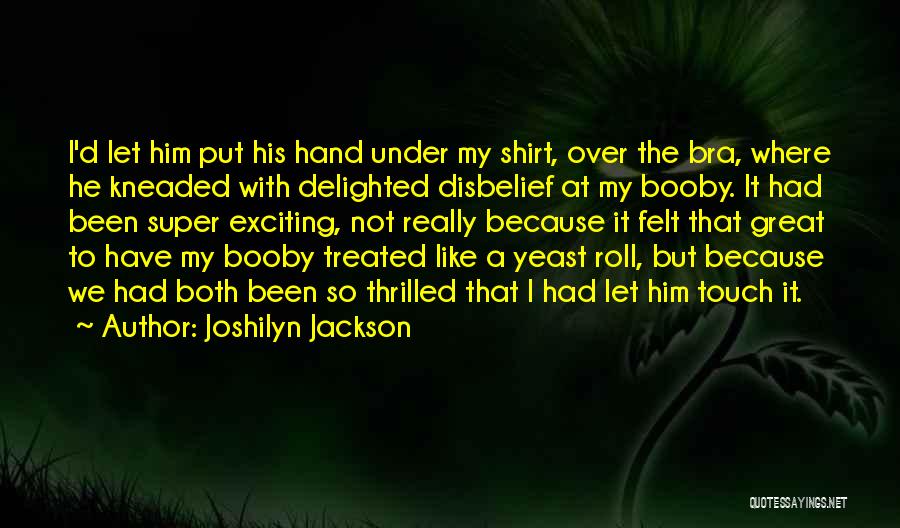 Joshilyn Jackson Quotes 1866824