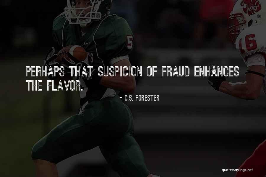 Joshlyn Braswell Quotes By C.S. Forester Joshlyn Braswell Quotes By C.S. Forester