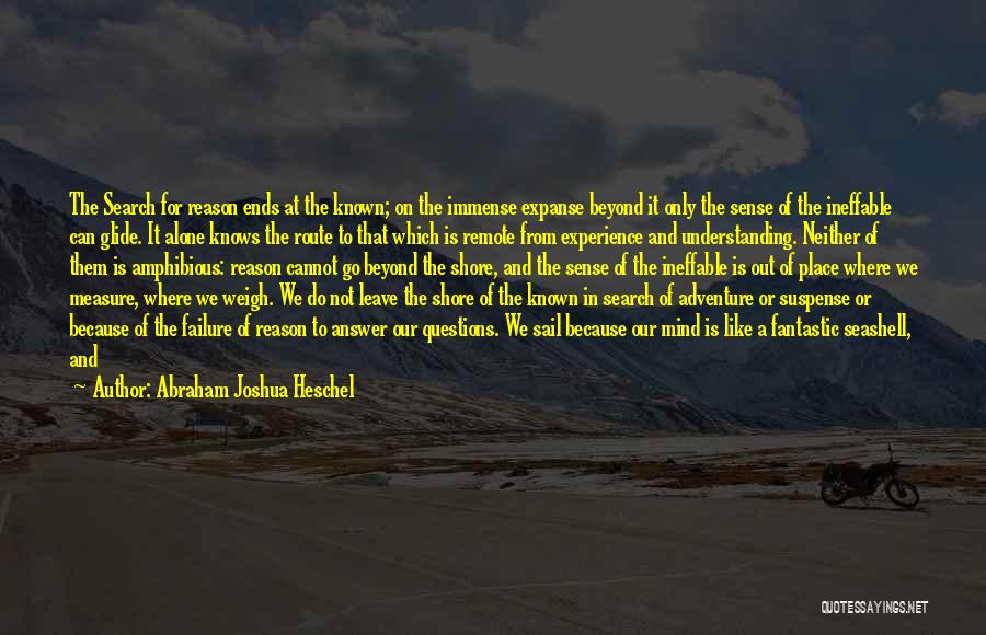 Joshua Adventure Time Quotes By Abraham Joshua Heschel