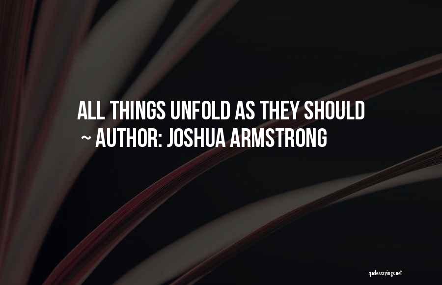 Joshua Armstrong Quotes 812025