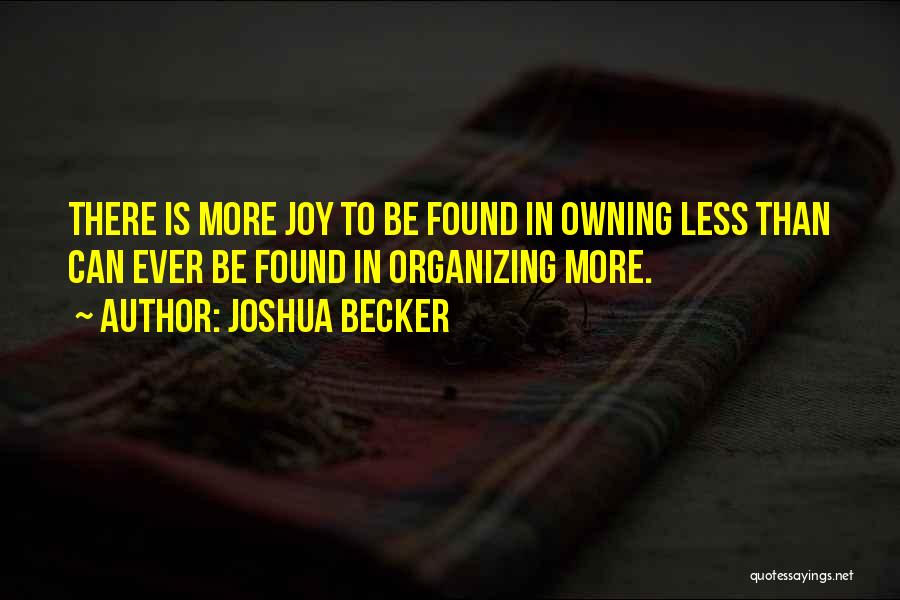 Joshua Becker Quotes 248669