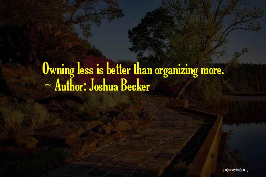 Joshua Becker Quotes 657753