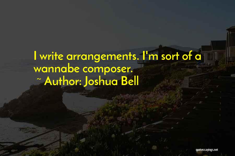 Joshua Bell Quotes 1027986