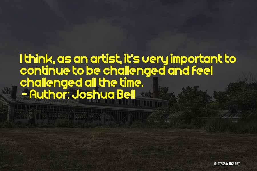 Joshua Bell Quotes 1056392