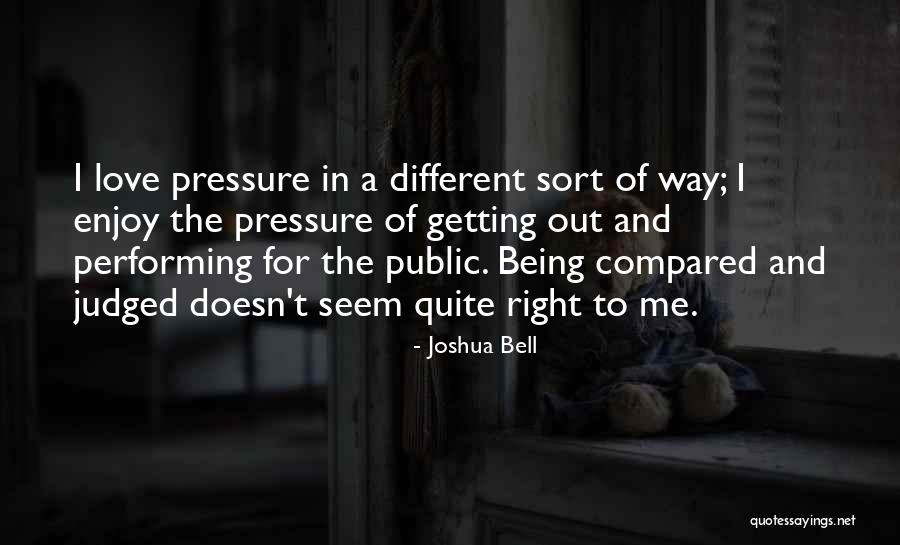 Joshua Bell Quotes 1155061 Joshua Bell Quotes 1155061