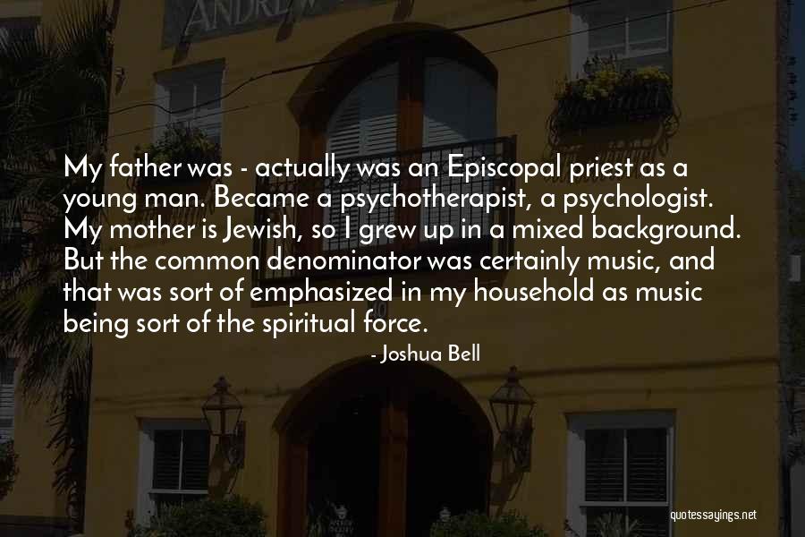 Joshua Bell Quotes 1174119 Joshua Bell Quotes 1174119