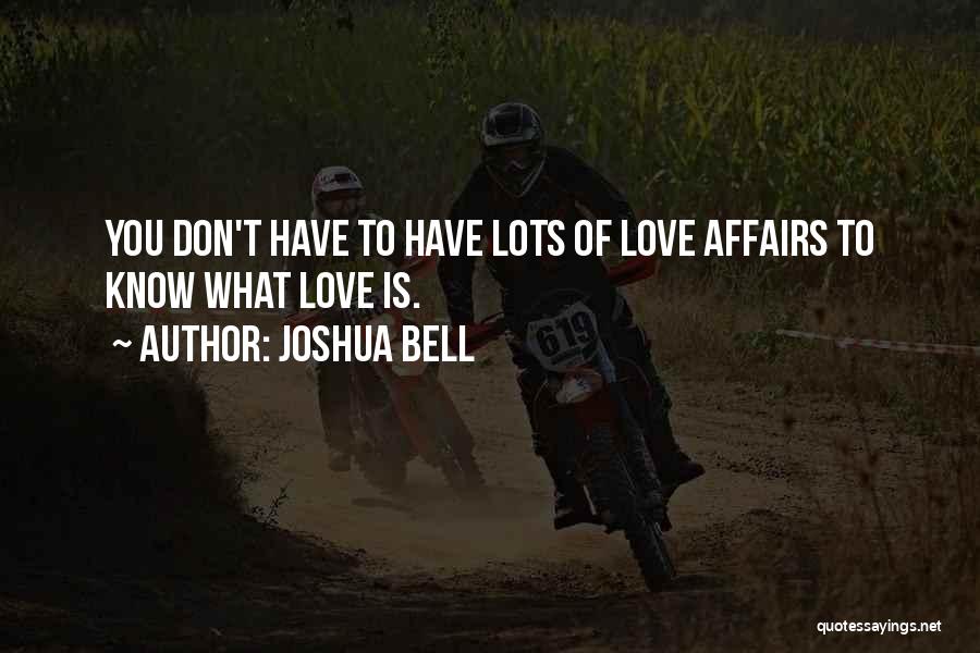 Joshua Bell Quotes 1381985