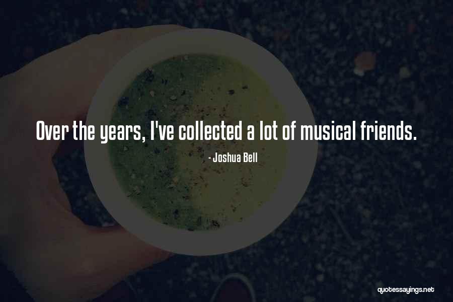 Joshua Bell Quotes 1788809 Joshua Bell Quotes 1788809