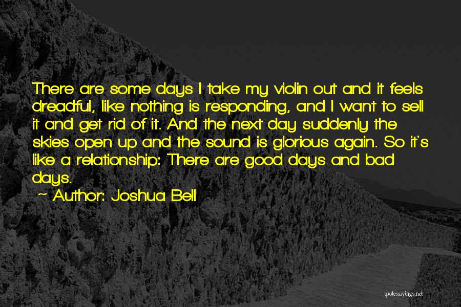 Joshua Bell Quotes 1928962