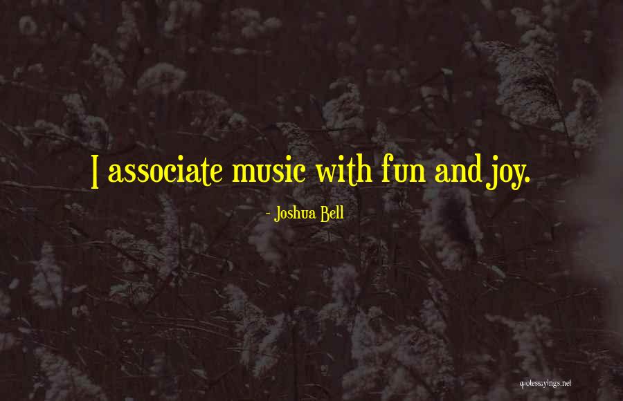 Joshua Bell Quotes 1948540
