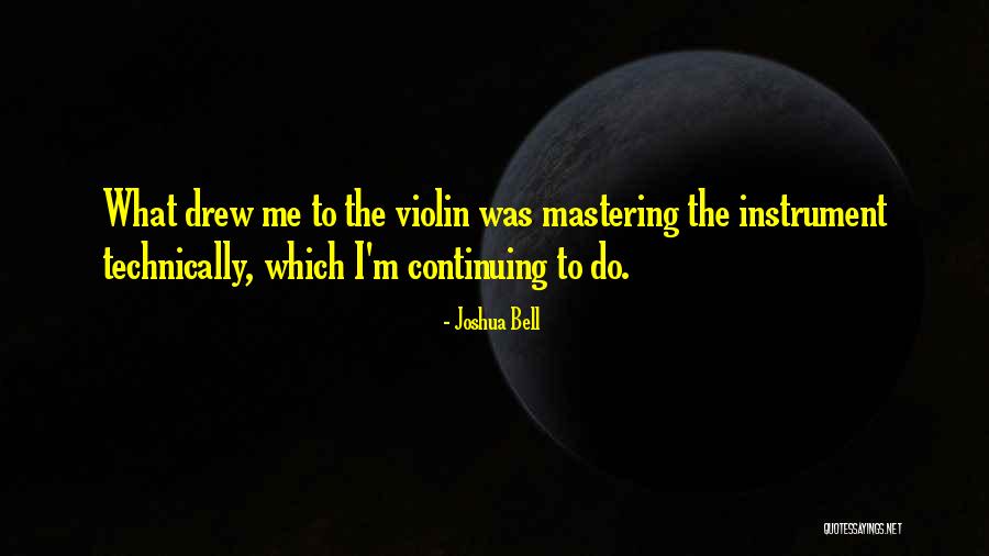 Joshua Bell Quotes 2111368 Joshua Bell Quotes 2111368