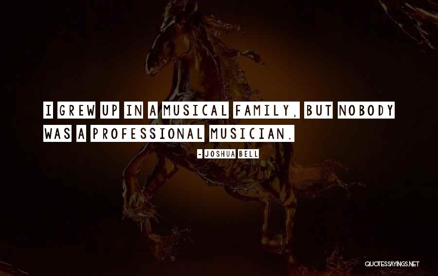Joshua Bell Quotes 2116169 Joshua Bell Quotes 2116169