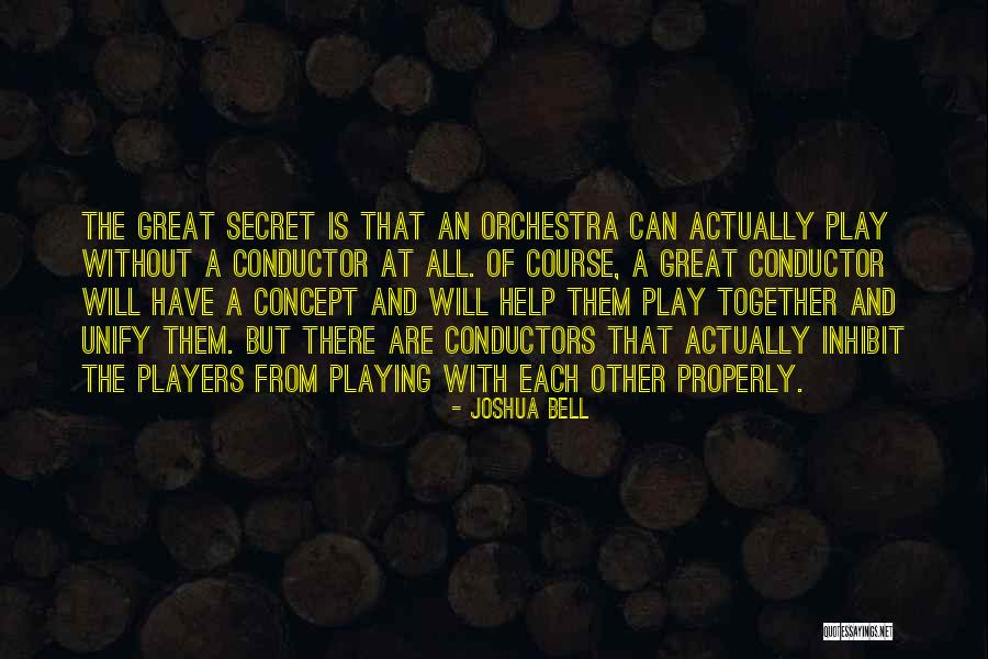 Joshua Bell Quotes 555482 Joshua Bell Quotes 555482