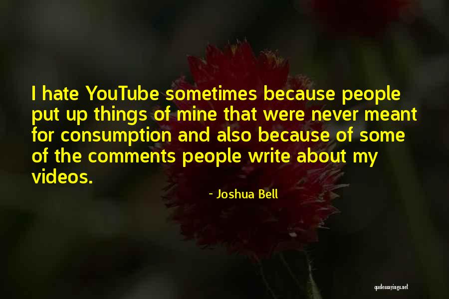 Joshua Bell Quotes 693788 Joshua Bell Quotes 693788