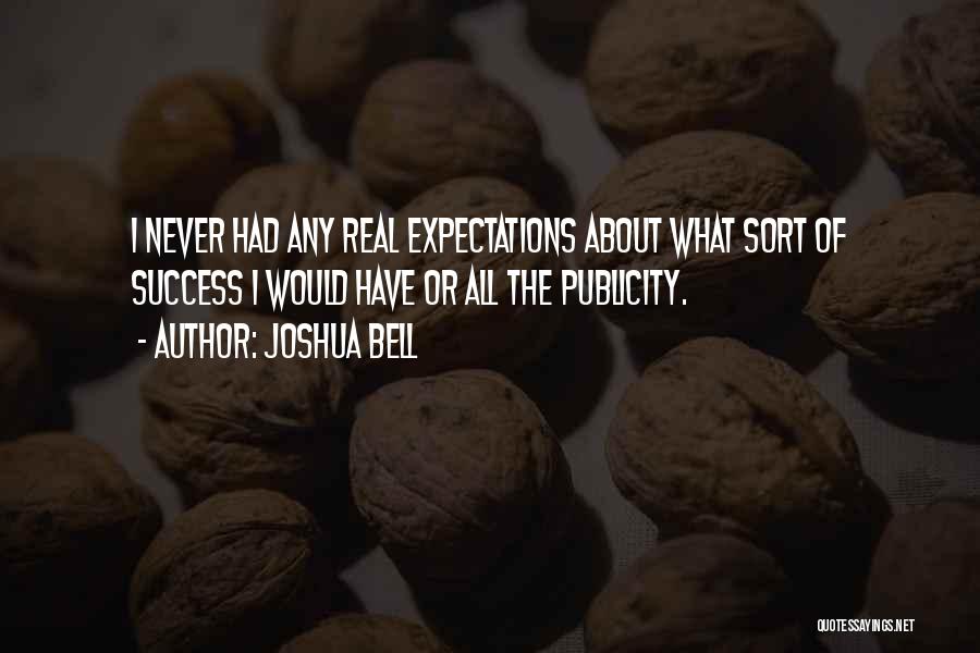 Joshua Bell Quotes 803129