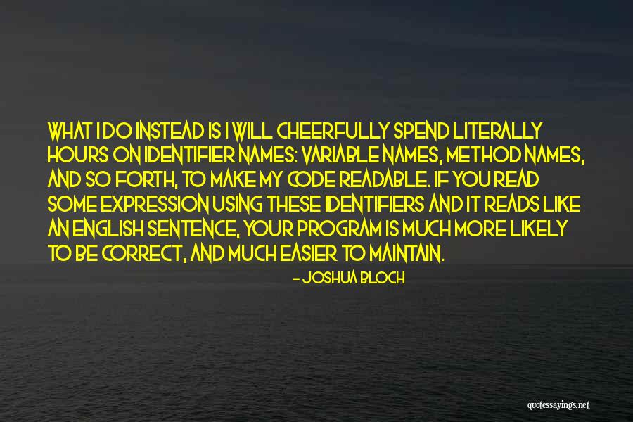 Joshua Bloch Quotes 990839 Joshua Bloch Quotes 990839