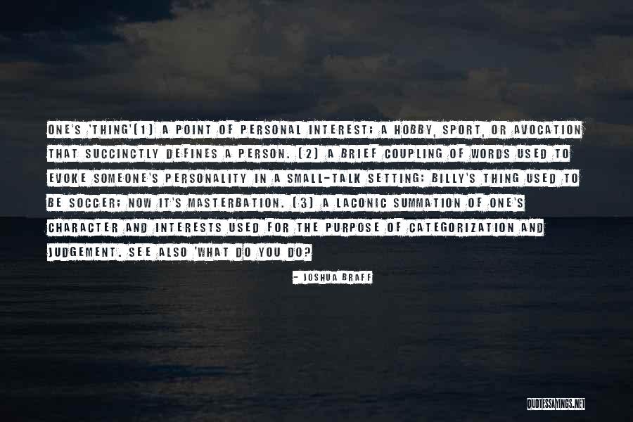 Joshua Braff Quotes 1414637 Joshua Braff Quotes 1414637