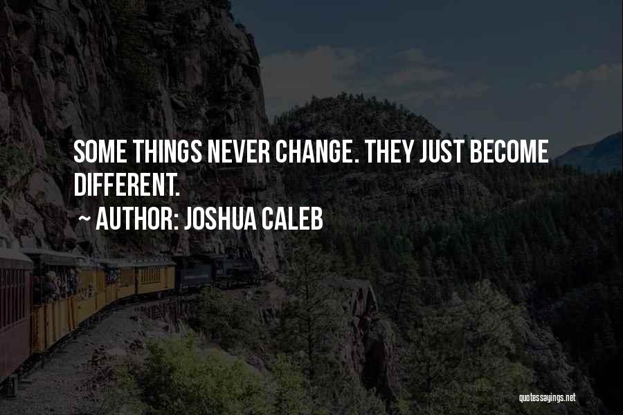 Joshua Caleb Quotes 1038050